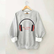 Not Today Vecna Sweatshirt