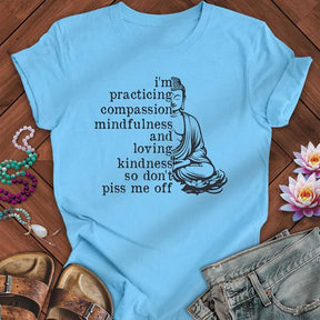 Practicing Compassion T-Shirt