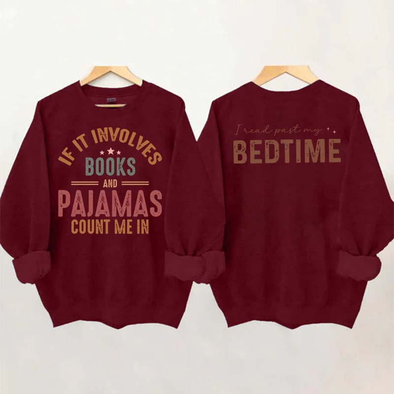 Books and Pajamas Lover Sweatshirt