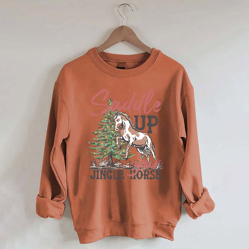 Saddle Up Your Jingle Horse Sweatshirt