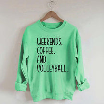 Weekend Coffee And Volleyball Sweatshirt