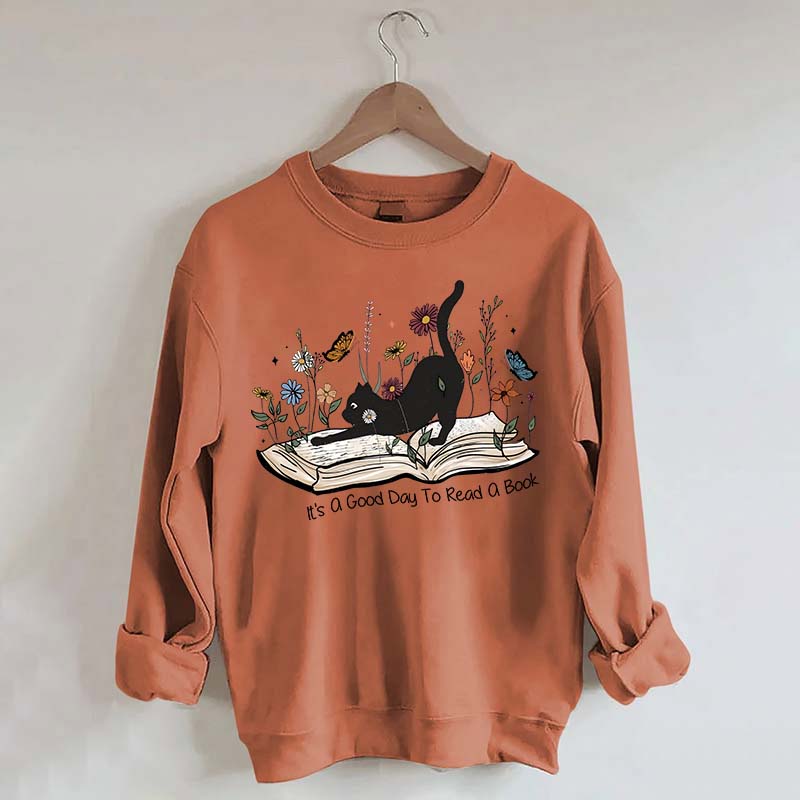It¡¯s A Good Day To Read A Book Black Cat Sweatshirt