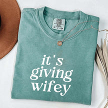 Its Giving Wifey T-Shirt