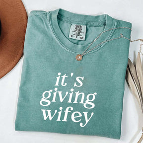 Its Giving Wifey T-Shirt