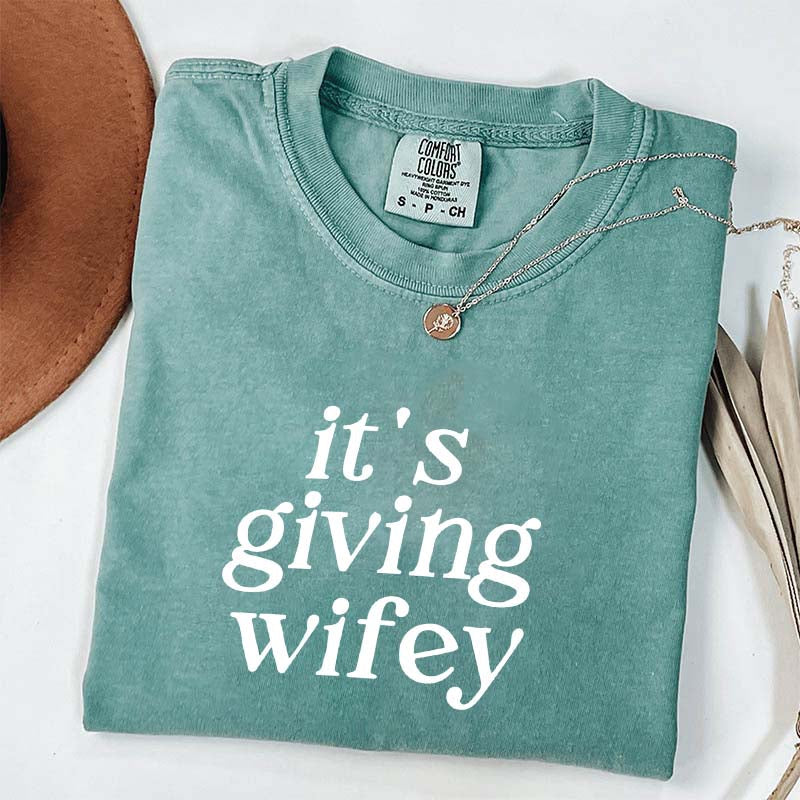 Its Giving Wifey T-Shirt