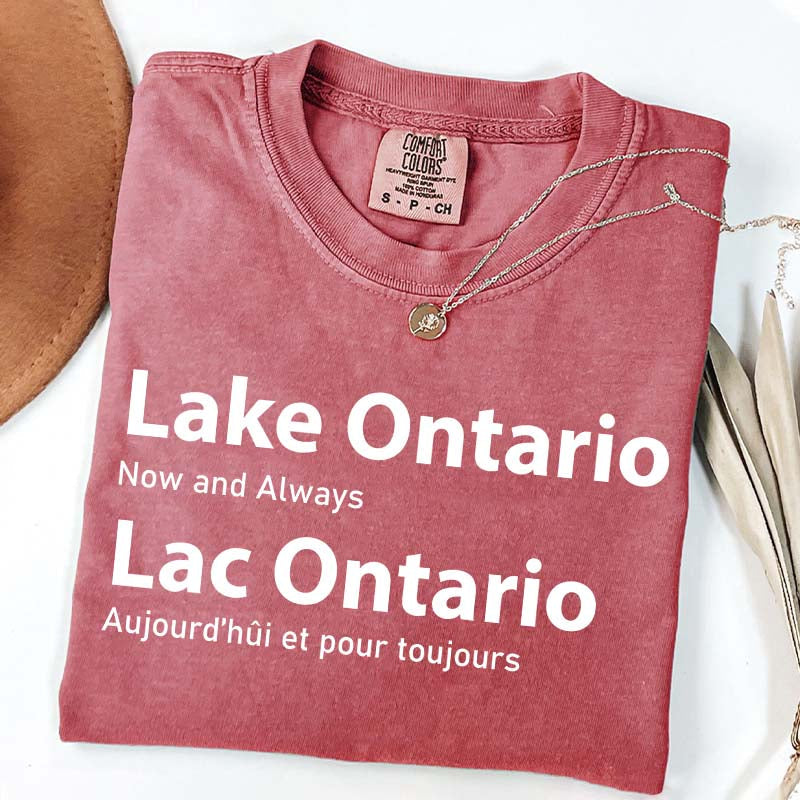 Custom Lake Ontario Now and Always T-Shirt