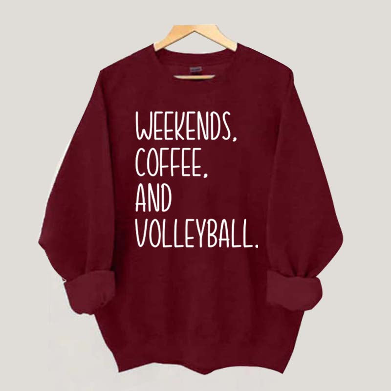 Weekend Coffee And Volleyball Sweatshirt