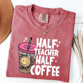 Half Teacher Half Coffee T-Shirt