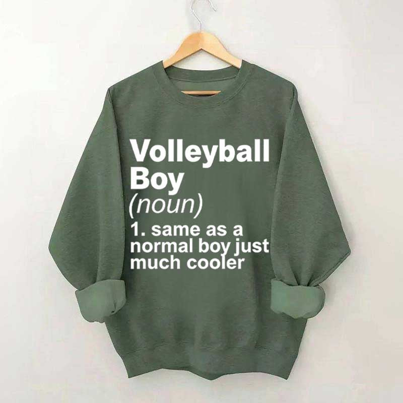 Volleyball Boy Definition Funny Sweatshirt