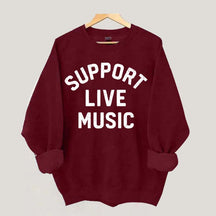 Support Live Music Vintage Sweatshirt