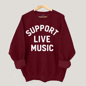 Support Live Music Vintage Sweatshirt