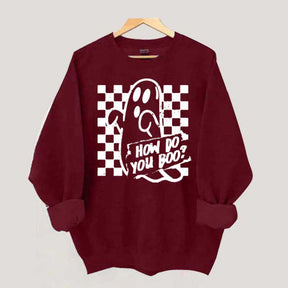 How Do You Boo Halloween Sweatshirt