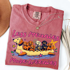 Less Meanies More Weenies Funny Dog T-Shirt