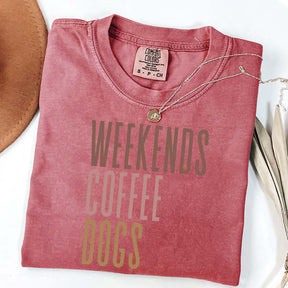 Comfort Colors Weekends Coffee Dogs T-Shirt
