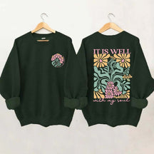 It is Well  Floral Boho Bible Verse Top Sweatshirt