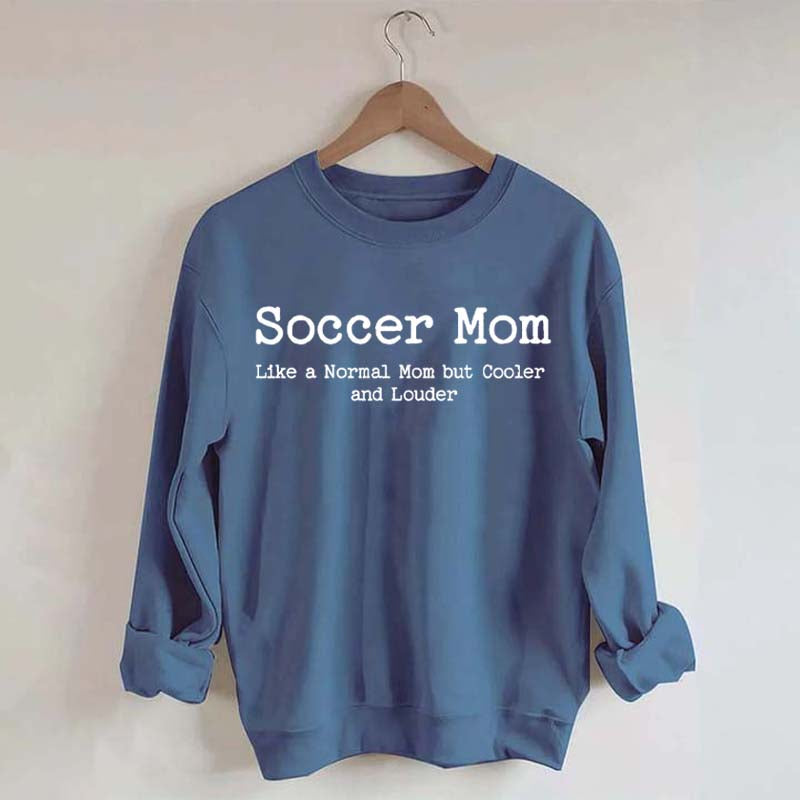 Soccer Mom Themed Mothers Day Sweatshirt
