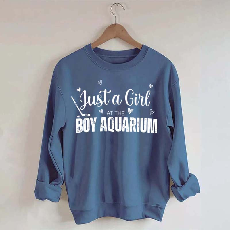 Just a Girl at the Boy Aquarium Hockey Sweatshirt