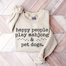 Happy People Play Mahjong & Pet Dogs Sweatshirt