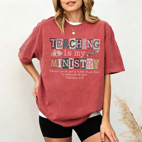 Teaching Is My Ministry T-Shirt