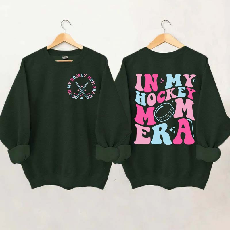 Cute In My Hockey Mom Era Sweatshirt