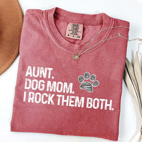 Aunt Dog Mom I Rock Them Both T-Shirt