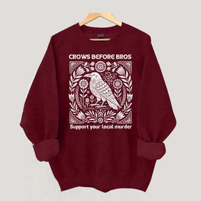 Vintage Crows Before Bros Support Your Local Murder Sweatshirt