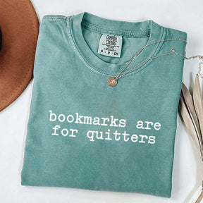 Bookmarks Are For Quitters Bookworm T-Shirt