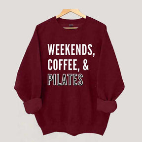Weekends Coffee & Pilates Sweatshirt