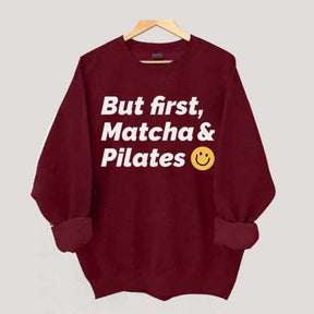 But First Matcha & Pilates Smile Face Sweatshirt