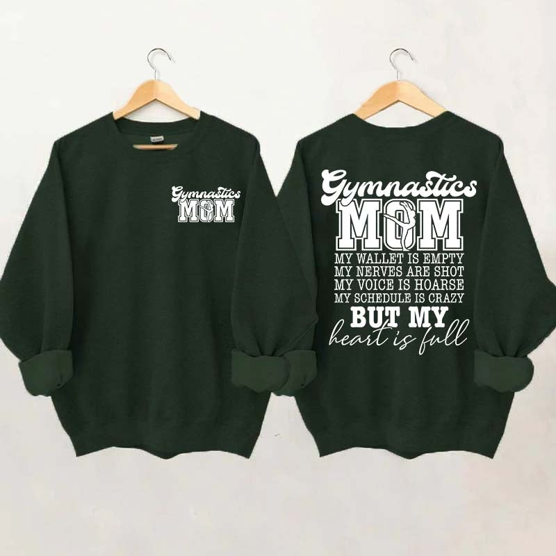Gymnastics Mom My Wallet is Empty Sweatshirt