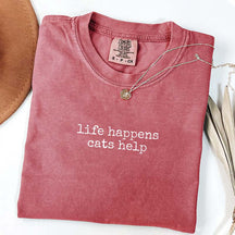 Funny Life Happens Cats Help T-Shirt
