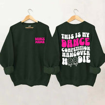 Dance Hangover Sweatshirt