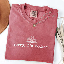 Sorry I'm Booked T-Shirt