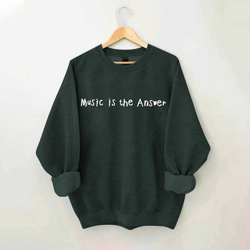 Music Is The Answer Sweatshirt