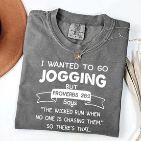 I Just Wanted To Go Jogging T-Shirt