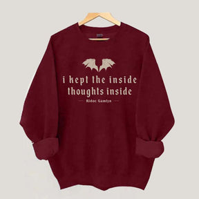 I Kept The Inside Thoughts Inside Sweatshirt