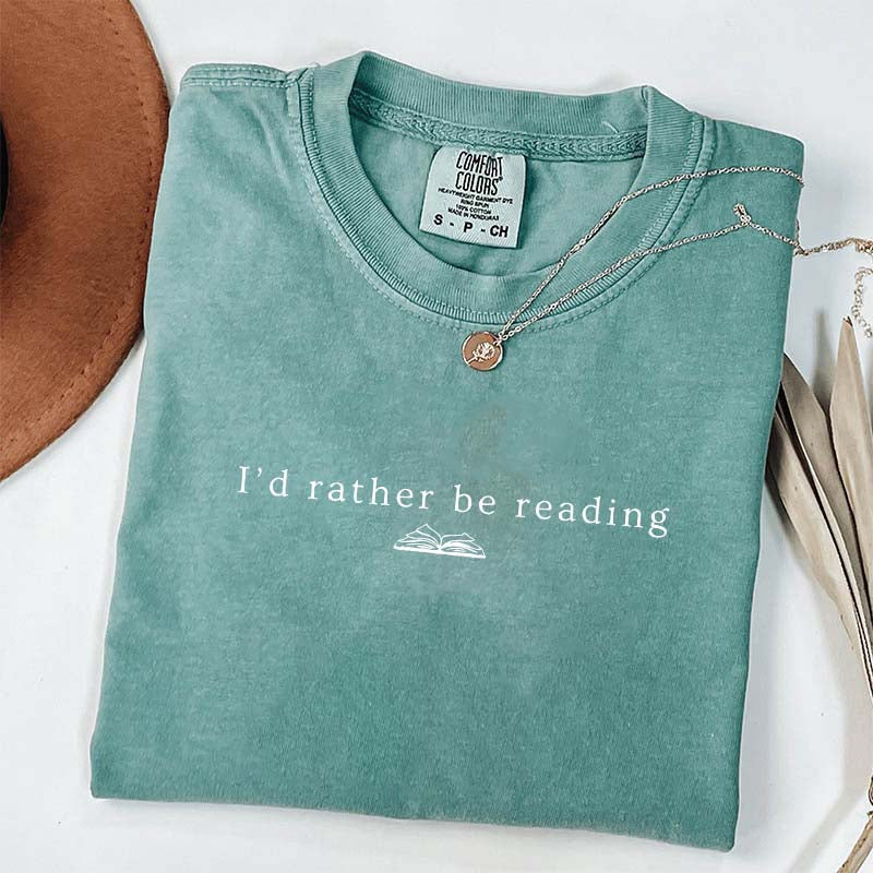 I'd Rather Be Reading  Minimalist T-Shirt