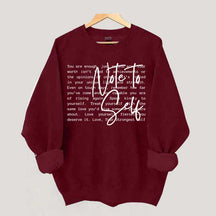 Note To Self Love Yourself Sweatshirt