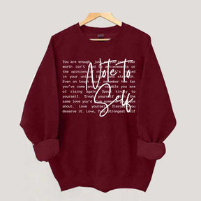 Note To Self Love Yourself Sweatshirt