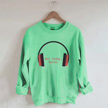 Not Today Vecna Sweatshirt