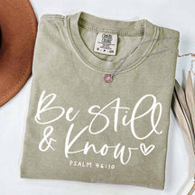 Be Still And Know T-Shirt