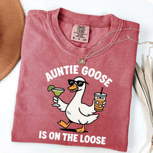 Auntie Goose Is On The Loose T-Shirt