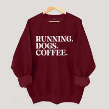 Running Dogs and Coffee Sweatshirt