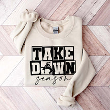 Take Down Season Wrestling Sweatshirt