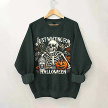 Just Waiting For Halloween Sweatshirt