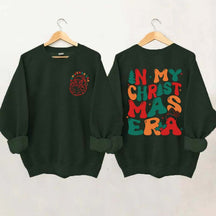 In My Christmas Era Funny Xmas Sweatshirt