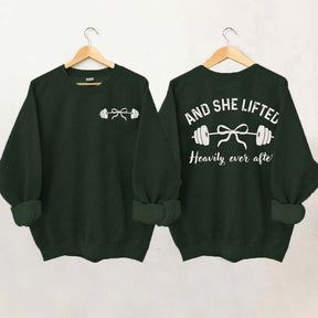 And She Lifted Heavily Ever After Weightlifting Sweatshirt