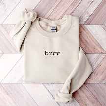 Minimalist Winter brrr Sweatshirt