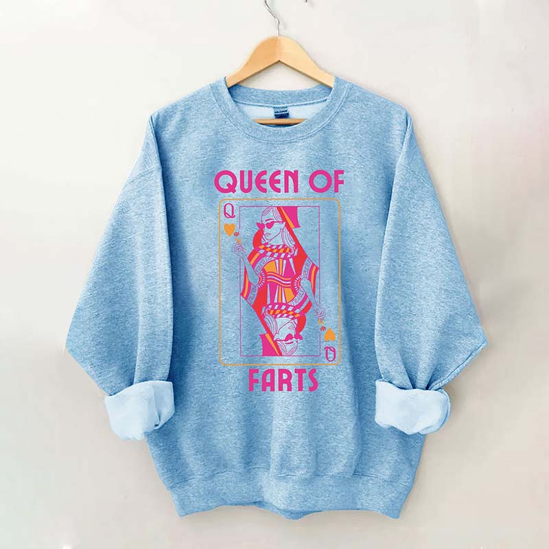 Queen Of Farts Sweatshirt