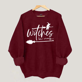 Witches be Crazy Sweatshirt